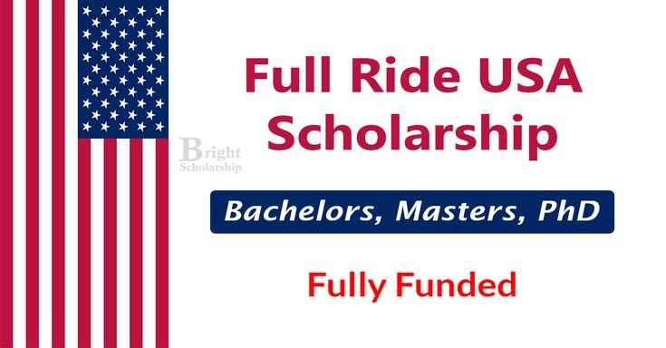 Fully Funded Scholarships in USA 2026